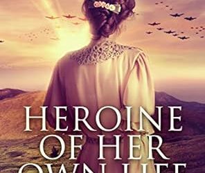 Heroine of Her Own Life